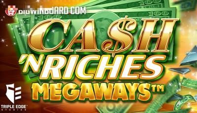 Cash ‘N Riches Megaways